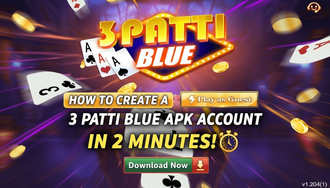 How to Create a 3 Patti Show Account in 2 Minutes